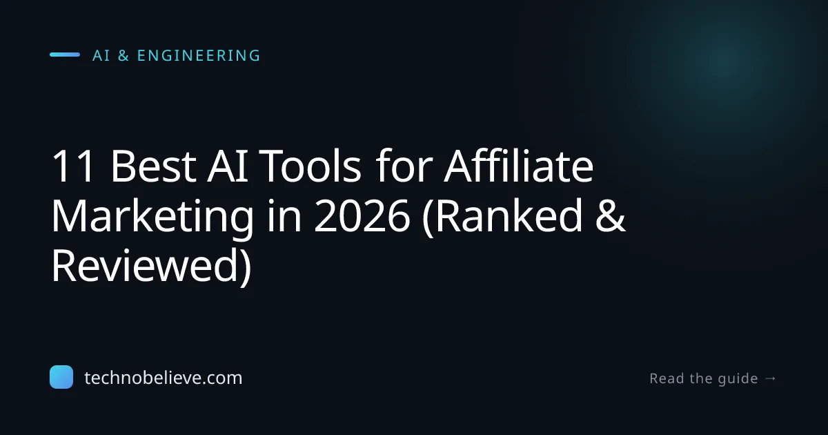 Featured image for 11 Best AI Tools for Affiliate Marketing in 2026 (Ranked & Reviewed)