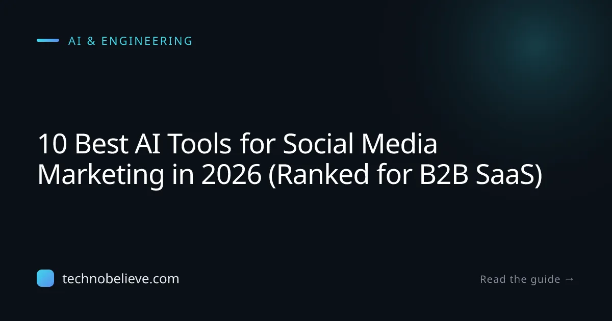Featured image for 10 Best AI Tools for Social Media Marketing in 2026 (Ranked for B2B SaaS)