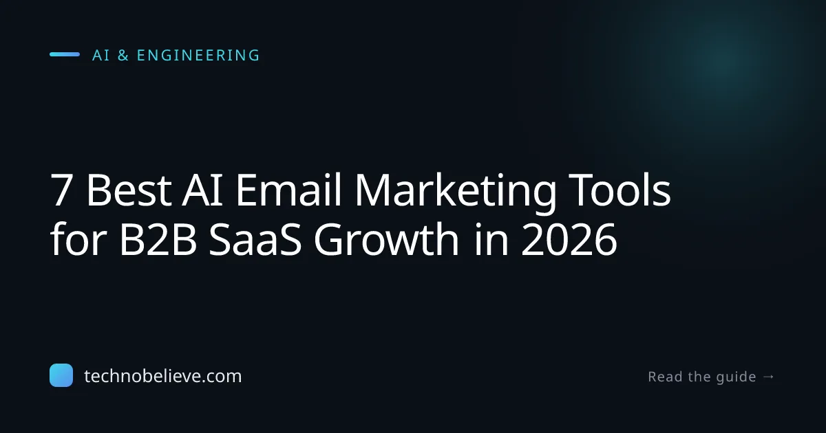 Featured image for 7 Best AI Email Marketing Tools for B2B SaaS Growth in 2026