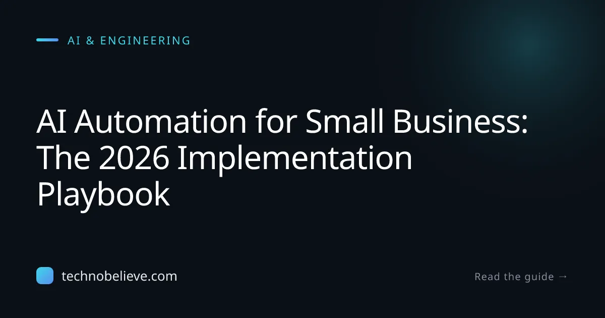 Featured image for AI Automation for Small Business: The 2026 Implementation Playbook