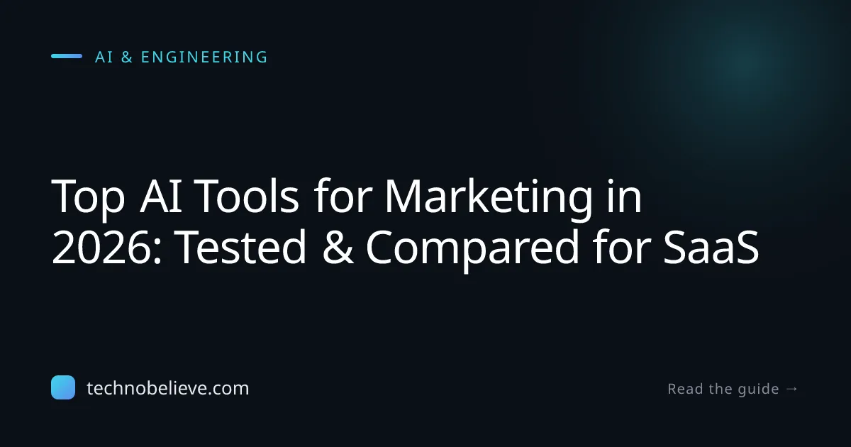 Featured image for Top AI Tools for Marketing in 2026: Tested & Compared for SaaS