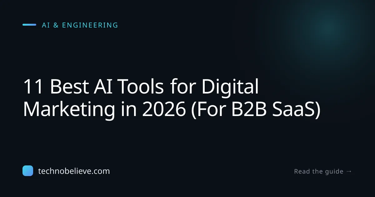 Featured image for 11 Best AI Tools for Digital Marketing in 2026 (For B2B SaaS)